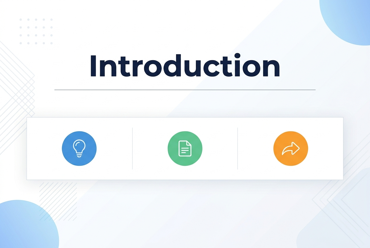 Create a clean full-bleed infographic title slide in a 3:2 aspect ratio with a modern professional style. Large bold heading at the top center that reads "Introduction". Below the heading, place a wide horizontal section across the middle with three simple icon blocks: a blue circle with a lightbulb icon on the left, a green circle with a document icon in the center, and an orange circle with an arrow-forward icon on the right. Add a thin horizontal divider line beneath the title. Use a white background with subtle light gray geometric accents and soft blue gradient shapes in the corners. Use a sans-serif font, dark navy text, blue and teal accent colors, and balanced wide spacing. Keep the layout open and uncluttered, with the title as the main focus and no extra text.